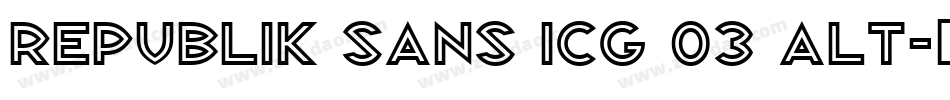 Republik Sans ICG 03 Alt字体转换